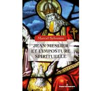 Jean Meslier et l'imposture spirituelle - Marcel Sylvestre - Hermann - broché - Essai