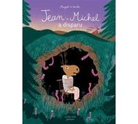 Jean-Michel a disparu