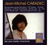Jean-Michel Caradec - Ses plus belles chansons