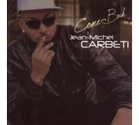 Jean-Michel Carbeti - Come Back [Import]