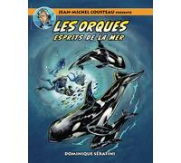 Jean-Michel Cousteau présente LES ORQUES: ESPRITS DE LA MER