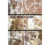 Jean-Michel Frank: L'étrange luxe du rien