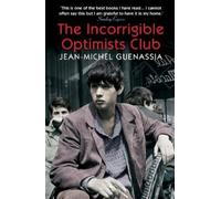 Jean-Michel Guenassia The Incorrigible Optimists Club (Poche)