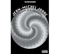 Jean-Michel Jarre: L'aligne des équinoxes