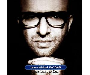 Jean-Michel Kajdan - J'Veux Trouver Ma Ligne