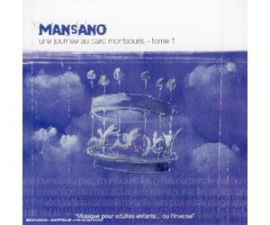 Jean-Michel Mansano - Une Journée Au Parc Montsouris Vol/1