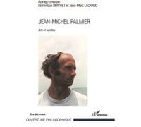 Jean-Michel Palmier Arts et société - Jean-Marc Lachaud - L'harmattan - broché - Etude