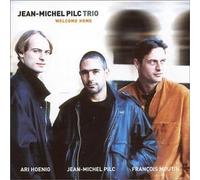 Jean-Michel Pilc - Bienvenue à la maison