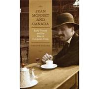 Jean Monnet and Canada by Trygve Ugland Unknown (Auteur)