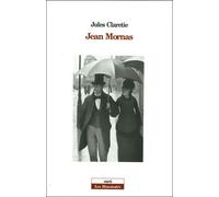 Jean Mornas - Jules Claretie - Corti - broché - Roman