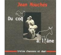 Jean Mouches - du Coq A L' Ane