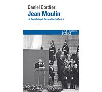 Jean Moulin (Tome 2): La République des catacombes