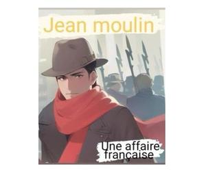 JEAN MOULIN: TOME1