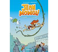 Jean-Mowgli - tome 01 - top humour: Le collège, c'est la jungle !