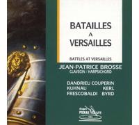 Jean-Patrice Brosse - Batailles à Versailles