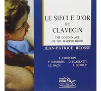 Jean-Patrice Brosse - Le Clavecin à la fin de l'ancien régime
