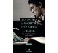 Jean-Patrick Manchette et la raison d'écrire