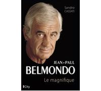 Jean-Paul Belmondo, le magnifique - Sandro Cassati - City - broché - Livre