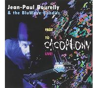 Jean-Paul Bourelly - Fade to Cacophony: Live