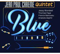 Jean Paul Careme Quintet - Blue