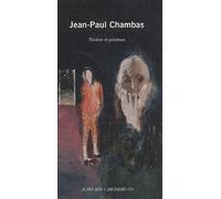 Jean-Paul Chambas: Théâtre et peinture