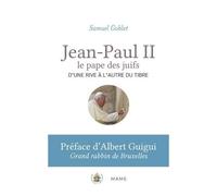 Jean-Paul II, le pape des juifs. D'une rive à l'autre du Tibre – MAM-E