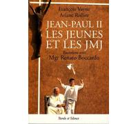 Jean Paul Ii, Les Jeunes Et Les Jmj - Entretiens Avec Mgr Renato Boccardo