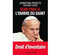 Jean Paul II, l'ombre du saint
