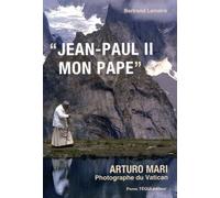 Jean-Paul II, mon pape