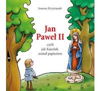Jean-Paul II, ou comment Karolek est devenu... w.2020