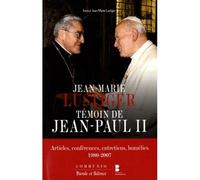 Jean-paul ii temoignage de jean marie lustiger - Lustiger - Parole Et Silence Eds - broché - Livre