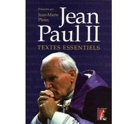 Jean Paul Ii - Textes Essentiels
