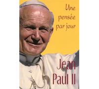Jean-paul ii: une pensee par jour - Jean-Paul II - Mediaspaul - Poche - Anthologie