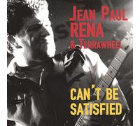 Jean Paul Rena & Terrawh - Can't Be Satisfied -Digi-