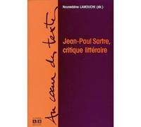 Jean-Paul Sartre, critique littéraire Noureddine Lamouchi (Auteur)