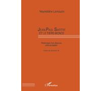 Jean-Paul Sartre et le Tiers-Monde: Rhétorique d'un discours anticolonialiste