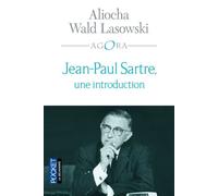 Jean-Paul Sartre, une introduction - Aliocha Wald Lasowski - Pocket - Poche - Essai