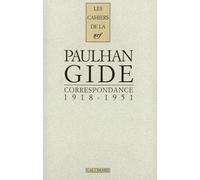 Jean Paulhan / André Gide : Correspondance 1918-1951