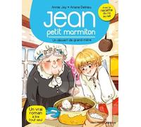 Un Dessert de Grand-mere : Jean, Petit Marmiton - Tome 8