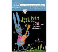 Jean petit qui danse et 20 autres comptines et chansons
