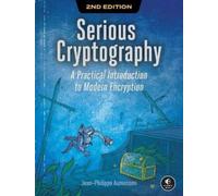 Jean-Philippe Aumasson Serious Cryptography, 2nd Edition (Poche)