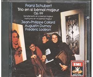JEAN-PHILIPPE COLLARD AUGUSTIN DUMAY FREDERIC LODEON - franz schubert -trio en si bemol majeur op.99
