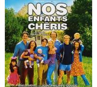 Jean-Philippe Goude - Nos enfants chéris