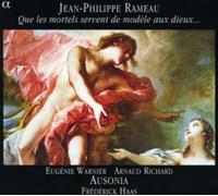 Jean-Philippe R Jean-Philippe Rameau: Que Les Mortels Servent De Modele Aux (CD)
