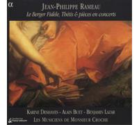 Alain Buet – Rameau : Le Berger Fidèle, Thétis et pièces en concert – Alpha