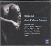 Jean-Philippe Rameau - Dardanus (Pinchgut Opera 2005)