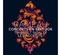 Les Accents – Rameau: Concerts en Sextuor – CD