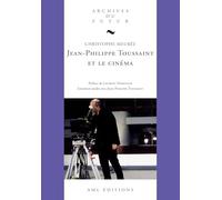 Jean-Philippe Toussaint et le cinéma