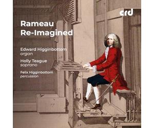 Jean-Phillipe Rameau Re-Imagined