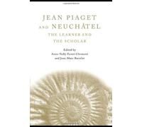 Jean Piaget And Neuchâtel